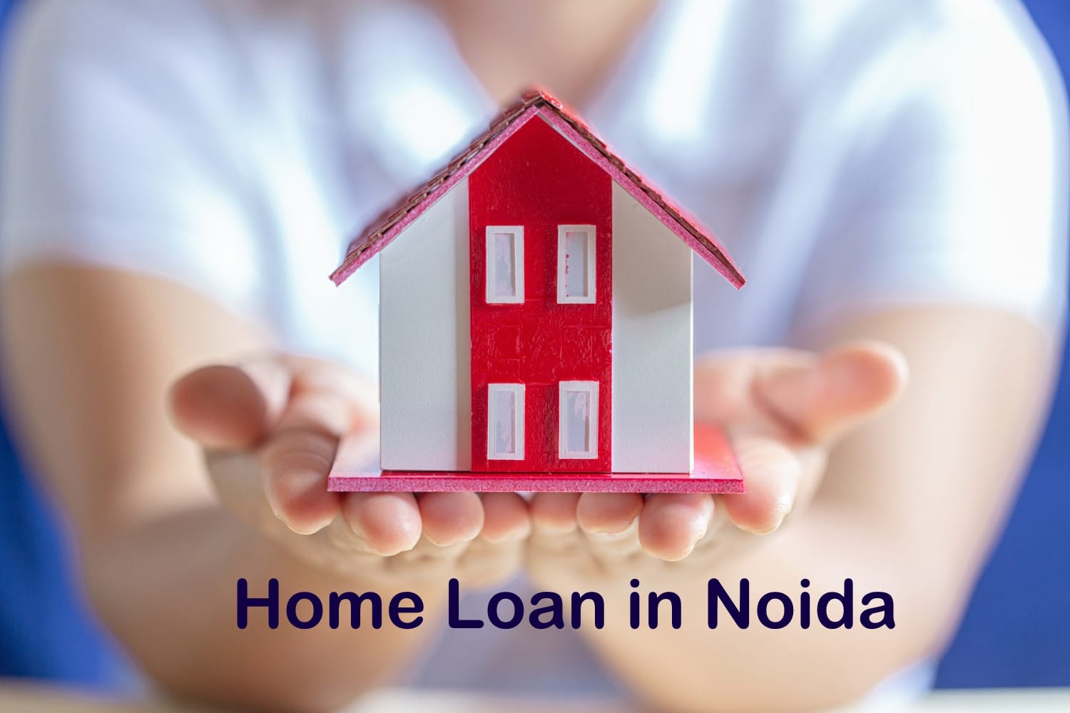 Home Loan 1 Home Loan in Noida